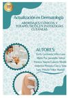 Update in Dermatology: Clinical and Therapeutic Approaches in Skin Diseases