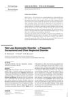 Hair Loss Dysmorphic Disorder – A Frequently Encountered and Often Neglected Disorder