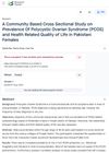 A Community-Based Cross-Sectional Study on Prevalence of Polycystic Ovarian Syndrome and Health-Related Quality of Life in Pakistani Females