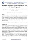 Review on Polycystic Ovarian Syndrome (PCOS) in Case of Pregnancy