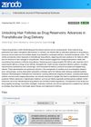 Unlocking Hair Follicles as Drug Reservoirs: Advances in Transfollicular Drug Delivery