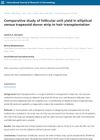 Comparative Study of Follicular Unit Yield in Elliptical Versus Trapezoid Donor Strip in Hair Transplantation
