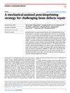 A Mechanical-Assisted Post-Bioprinting Strategy for Challenging Bone Defects Repair