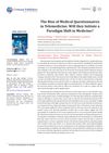 The Rise of Medical Questionnaires in Telemedicine: Will They Initiate a Paradigm Shift in Medicine?