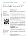 Use of Radiofrequency in Cosmetic Dermatology: Focus on Nonablative Treatment of Acne Scars