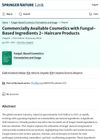 Commercially Available Cosmetics with Fungal-Based Ingredients: Haircare Products
