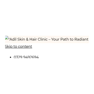 Dr Ajlal Rehman (Skin & Hair) Clinic Adil BSc.(PU) MBBS(LMDC,UHS), MCPS Derma CMH Multan Nishtar, 2 Hospital