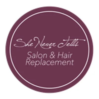 She Never Tells Salon & Hair Replacement Center