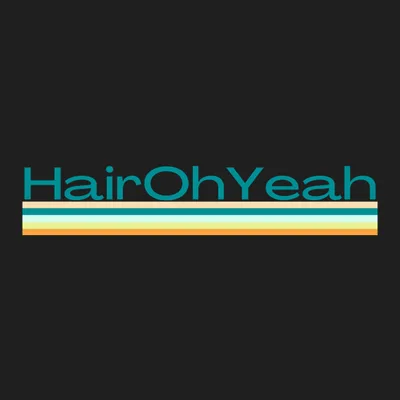 Hair Oh Yeah