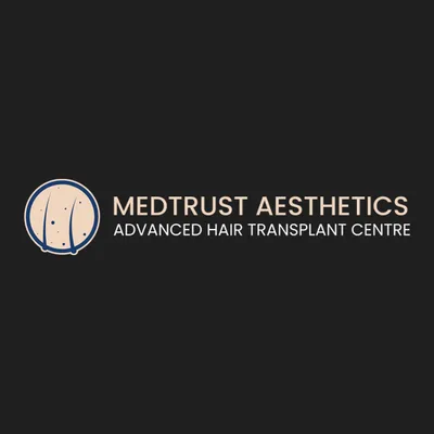 MedTrust Aesthetics Hair Transplantation
