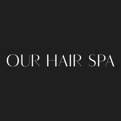 Our Hair Spa