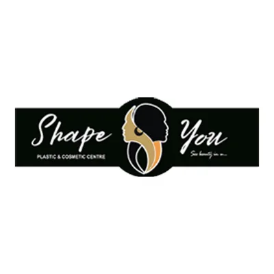 Shape you Plastic & Cosmetic Centre