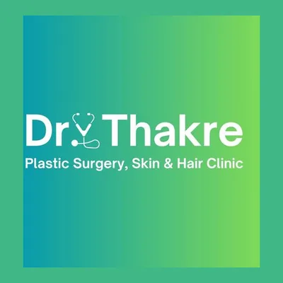 Dr. Thakre Plastic Surgery, Skin & Hair Clinic