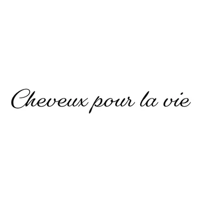Cheveux pour la vie