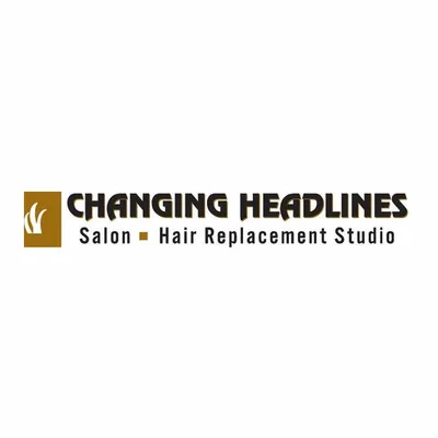 Changing Headlines Salon & Hair Replacement Studio