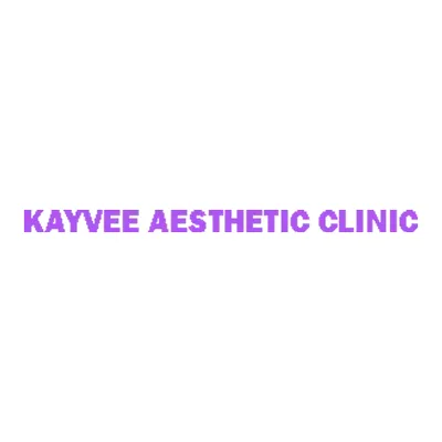 KAYVEE AESTHETIC CLINIC