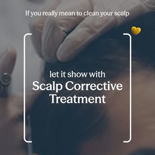 Keeping your scalp clean and healthy can be beneficial to your hair. Scalp Corrective Treatment help