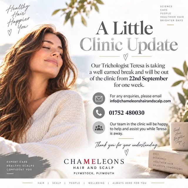 🌿 A Little Clinic Update 🌿

Our Trichologist, Teresa, is taking a very well-earned break and will 