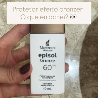 Protetor solar com efeito bronzer (da mesma família do Episol glow). De cara adianto: achei um xuxuz