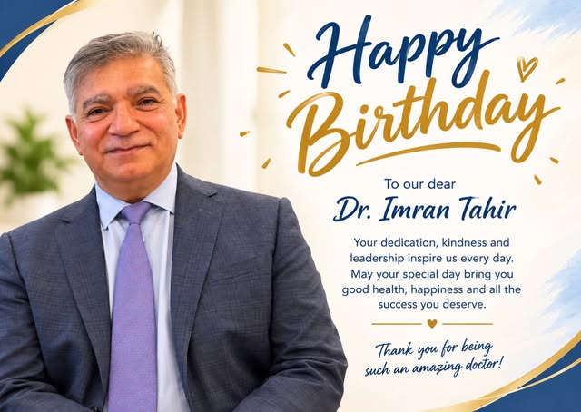 🎉 Happy Birthday to our dear Dr. Imran Tahir! 🎂💙

Today, we celebrate not only an exceptional doc