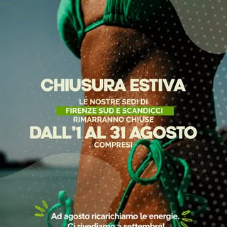 📣 COMUNICAZIONE DI SERVIZIO 📣
Le nostre sedi di Firenze Sud e Scandicci rimarranno CHIUSE dall'1 a