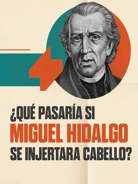 ¿Miguel Hidalgo con injerto capilar? 🇲🇽
El “Padre de la Patria” tenía un patrón clásico en herradu