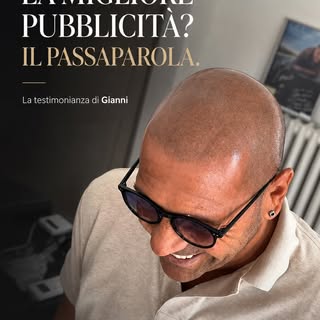 Quando Gianni mi ha detto:
“Lo consiglierò a tutti, perché il passaparola è la pubblicità migliore”…