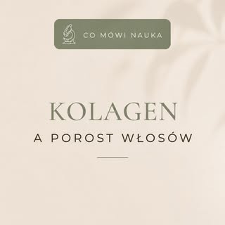 Czy kolagen naprawdę przyspiesza porost włosów? 🤔

Kolagen od kilku lat jest jednym z najpopularnie
