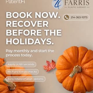 Book now. Recover before the holidays. ✨

With PatientFi financing, you can start planning your proc