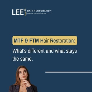 MTF and FTM hair restoration have different goals, but the same foundation.
Thoughtful design. Indiv