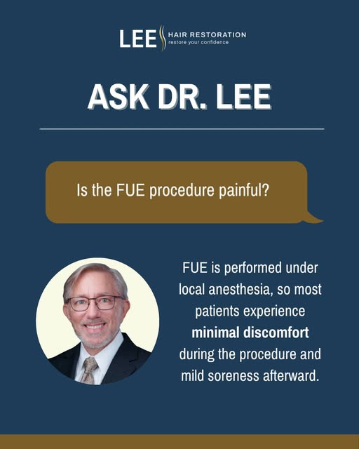 This week on Ask Dr. Lee 👨‍⚕️
"Is the FUE procedure painful?"
It's one of the questions most patien