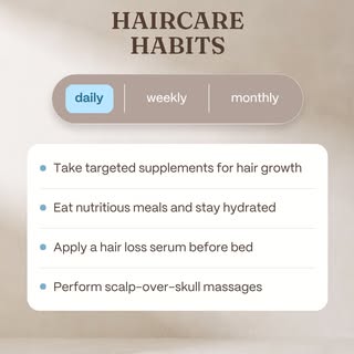 Daily. Weekly. Monthly.

Simple habits can help you stay on top of your haircare routine. Save this 