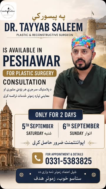 Consultations in Peshawar with Dr. Tayyab Saleem 
Sept 5th & 6th
Aesthetic Procedures | Rhinoplast