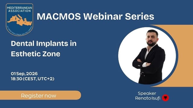 Dental Implants in Esthetic Zone
Join the Webinar: https://meet.google.com/uny-puhy-bop
MACMOS
01/09