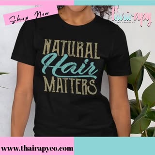Natural Hair Matters... Get your merch today!