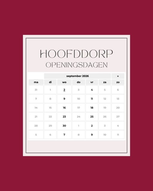Onze openingsdagen voor september 📅

Hoofddorp: wo 2, 9, 16, 23, 30 · vr 4, 11, 18, 25
Alphen a/d R