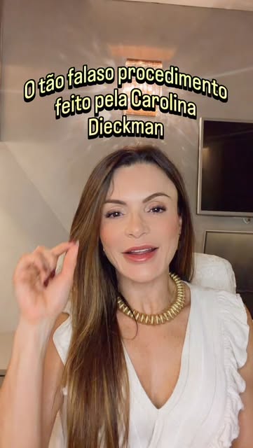 O tão falado procedimento feito por Carolina Dieckman e que me trouxe tantas perguntas e dúvidas de 