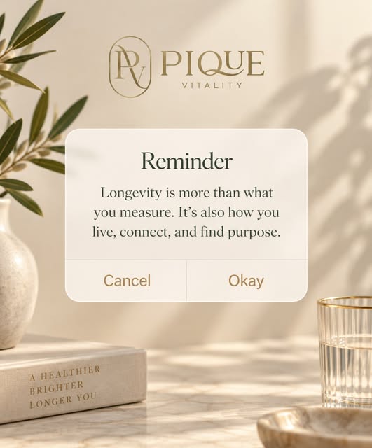 Pique Vitality reminder 🤍

#Longevity #HealthyAging #Wellness #PreventiveHealth #healthylifestyle