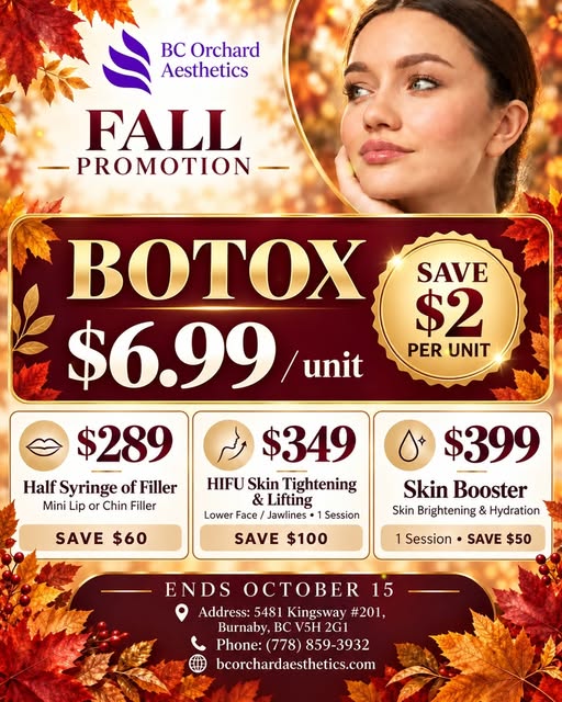 🍁 FALL PROMOTION at BC Orchard Aesthetics 🍁

✨ BOTOX — ONLY $6.99 PER UNIT!
Save $2 per unit.

💋 
