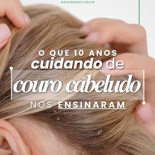 10 anos de biotecnologia capilar nos ensinaram uma coisa acima de tudo: quando você trata o couro ca