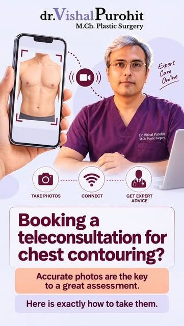 Chest contouring ke liye teleconsultation book kar rahe hain? 📱 Accurate assessment ke liye perfect