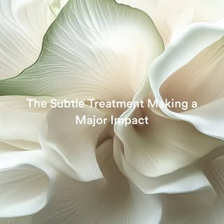 SUBTLE BUT BEAUTIFUL!

This is a treatment that patients keep returning for, and keep asking for. A 