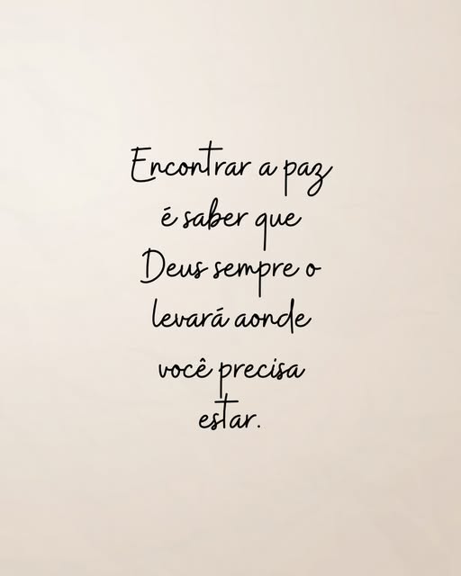 Você não precisa ter todas as respostas hoje. Confie em Deus e permita que o coração descanse enquan