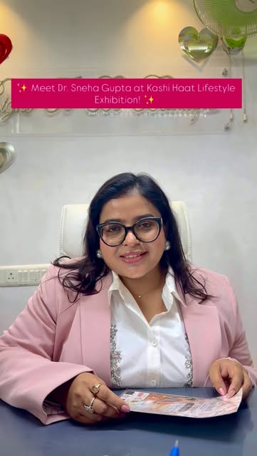 ✨ Meet Dr. Sneha Gupta at Kashi Haat Lifestyle Exhibition! ✨

Dr. Sneha Gupta, Director of Neona Cli