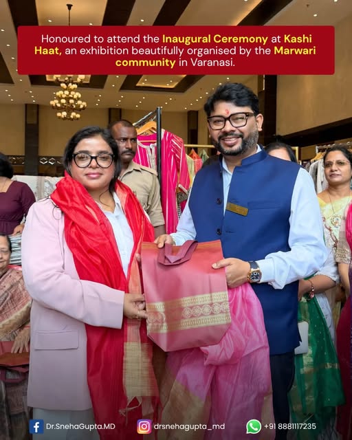 ✨ Honoured to attend the Inaugural Ceremony at Kashi Haat, an exhibition beautifully organised by th