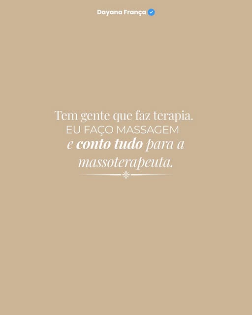 Por aqui, massagem nunca é só massagem.

Cuido das dores, desincho, ouço os desabafos, aconselho, or