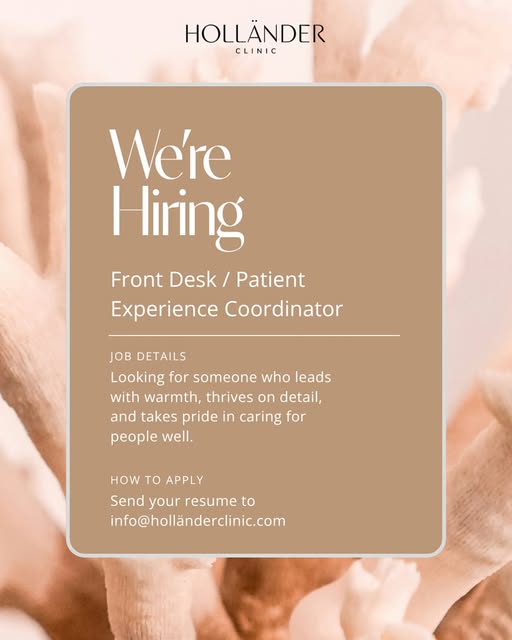We’re growing.

Holländer Clinic is looking for a Patient Experience Coordinator to join our front d