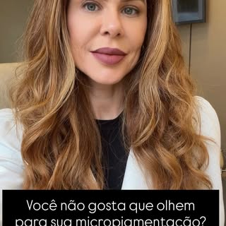 Eu sei que você se preocupa que notem a sua micropigmentação...

Talvez você conheça essa sensação: 