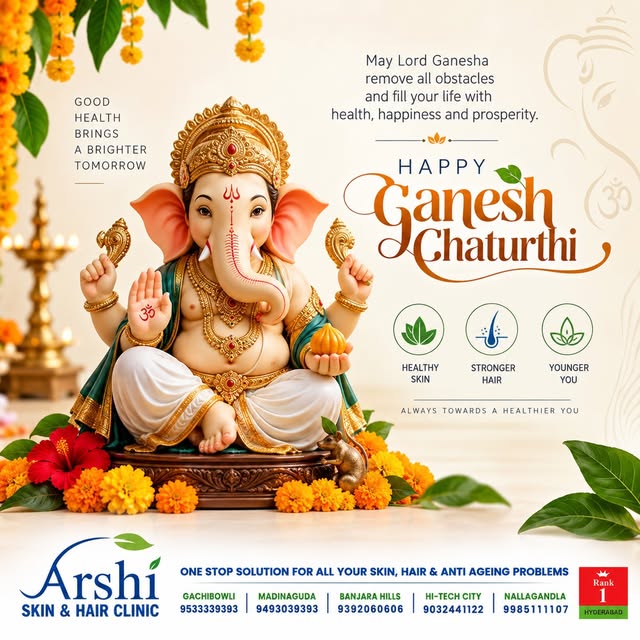 Happy Ganesh Chaturthi! 🪔🐘

At Arshi Skin & Hair Clinic, we believe that good health is the founda