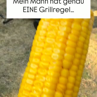 Es gibt diese eine Person, die Gemüse auf den Grill legt… 🌽

…und diese eine Person, die es direkt 